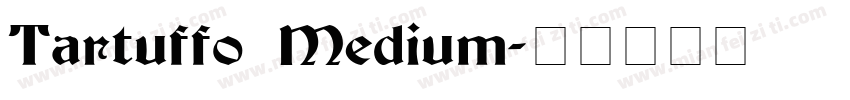 Tartuffo Medium字体转换